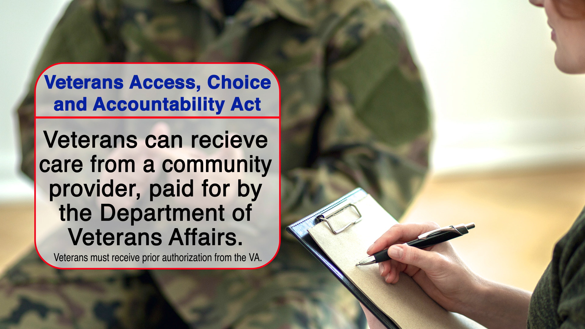 Veterans Access choice and accountability act